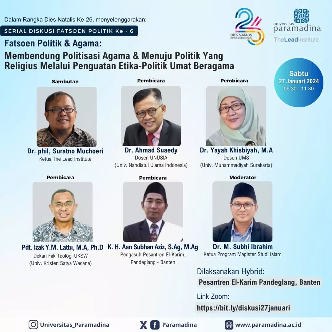 Fatsoen Politik & Agama: Membendung Politisasi Agama & Menuju Politik Yang Religius Melalui Penguatan Etika-Politik Umat Beragama